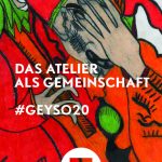 Einladung - Das Atelier als Gemeinschaft #Geyso20